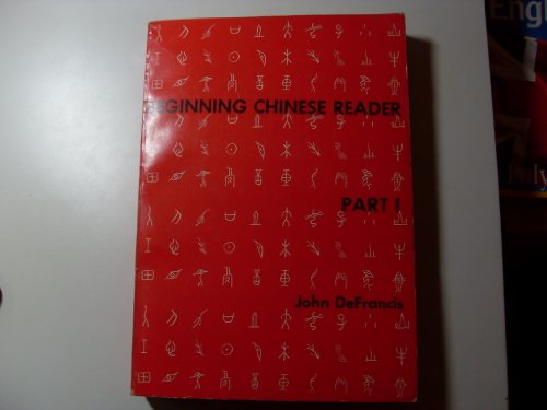 9780300000580: Beginning Chinese: Reader Pt. 1 (Linguistic)