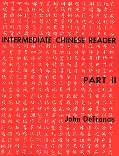 Stock image for Intermediate Chinese Reader, Part II (English and Mandarin Chinese Edition) for sale by Books Unplugged