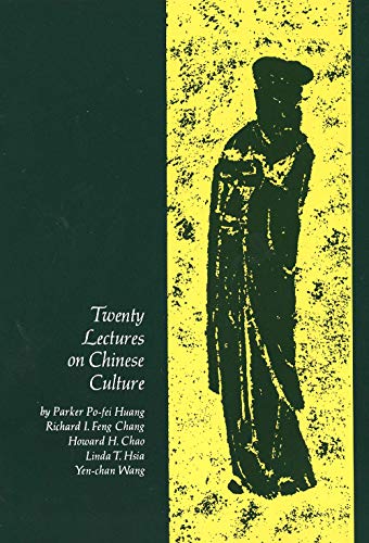 Imagen de archivo de Twenty Lectures on Chinese Culture: An Intermediary Chinese Textbook (Yale Language Series) a la venta por HPB-Diamond