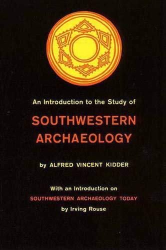 Imagen de archivo de An Introduction to the Study of Southwestern Archaeology a la venta por Better World Books