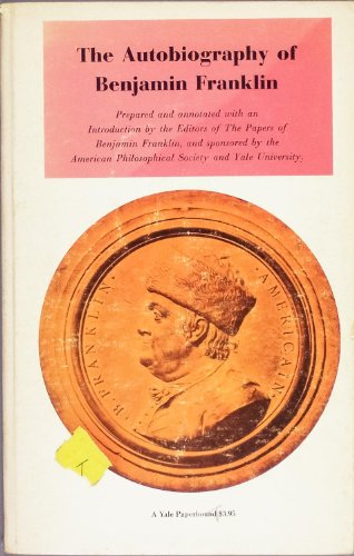 9780300001471: The Autobiography of Benjamin Franklin