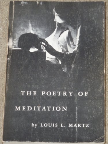 Beispielbild fr Poetry of Meditation: Study in English Religious Literature of the Seventeenth Century zum Verkauf von HALCYON BOOKS