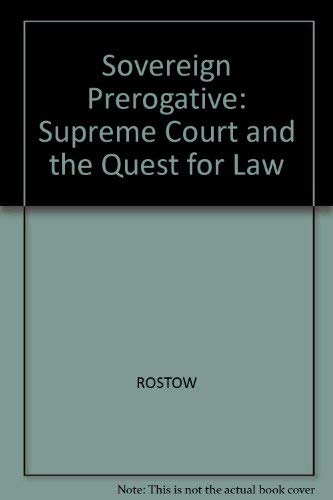 Rostow: Sovereign Preogative (PR Only) (9780300001983) by ROSTOW