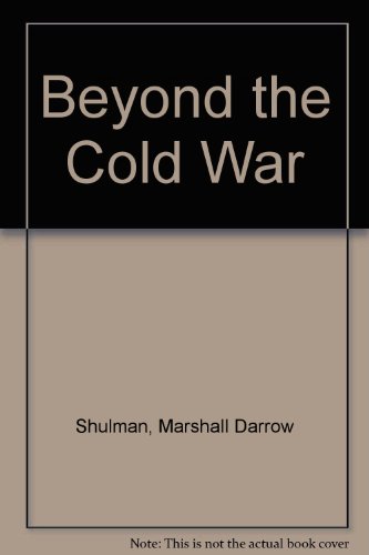 Stock image for Beyond the Cold War for sale by Kennys Bookstore