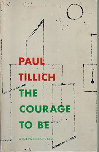 The Courage to Be (9780300002416) by Tillich, Paul