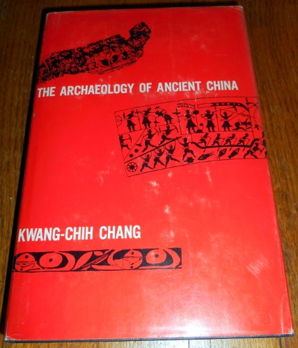 Imagen de archivo de The Archaeology of Ancient China a la venta por Better World Books