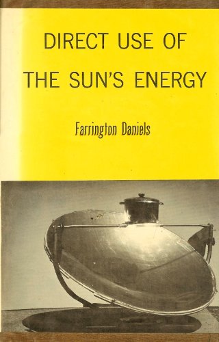 Direct Use of the Sun's Energy - farrington daniels