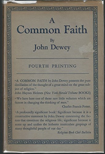 A Common Faith (9780300004250) by John Dewey, Ph.D.