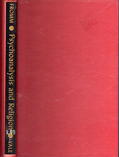 9780300004687: Psychoanalysis and Religion (The Terry Lectures) First edition by Fromm, Erich (1950) Hardcover