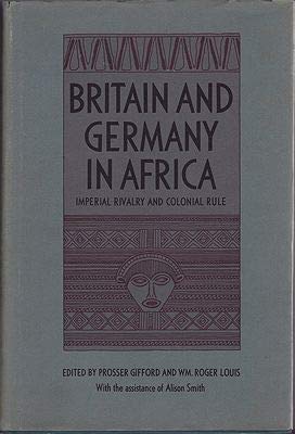 Beispielbild fr Britain and Germany in Africa zum Verkauf von Ammareal