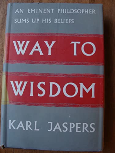 Imagen de archivo de Way to Wisdom: An Introduction to Philosophy a la venta por ThriftBooks-Atlanta