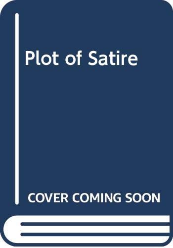 Imagen de archivo de Plot of Satire a la venta por Better World Books