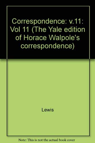 Stock image for The Yale Editions of Horace Walpole's Correspondence, Volume 11 for sale by Blackwell's