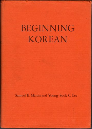 9780300007756: Beginning Korean (Linguistic)