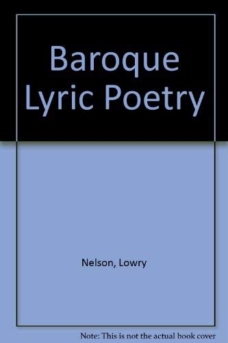 Beispielbild fr Baroque Lyric Poetry zum Verkauf von Neil Shillington: Bookdealer/Booksearch