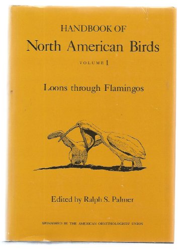 Imagen de archivo de Handbook of North American Birds: Loons Through Flamingos a la venta por BookResQ.