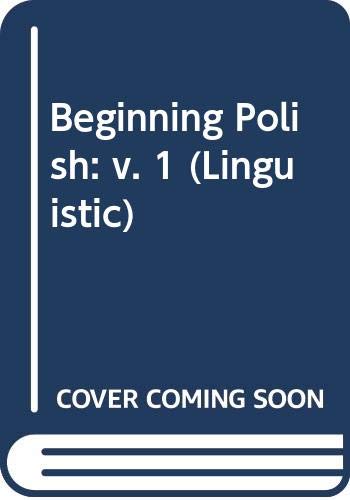 9780300008845: Beginning Polish: v. 1 (Linguistic)