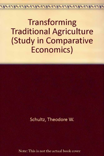 9780300008883: Transforming Traditional Agriculture