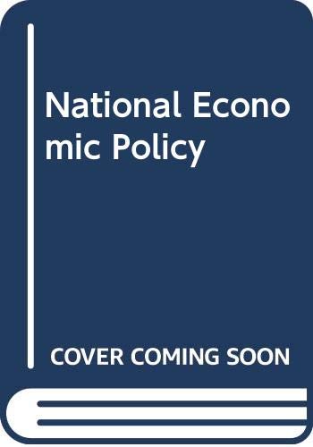 Stock image for National Economic Policy: Essays for sale by Better World Books