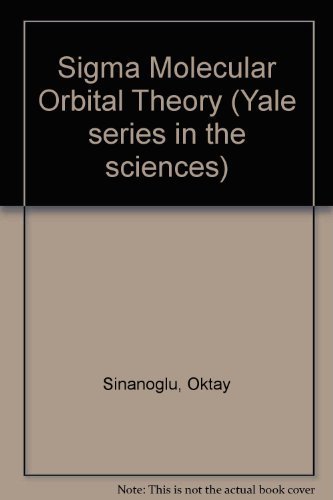 9780300011456: Sigma Molecular Orbital Theory