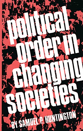 9780300011715: Political Order in Changing Societies