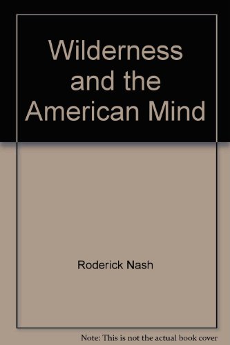 9780300011777: Wilderness and the American Mind