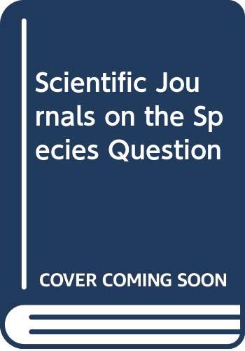 9780300012316: Scientific Journals on the Species Question