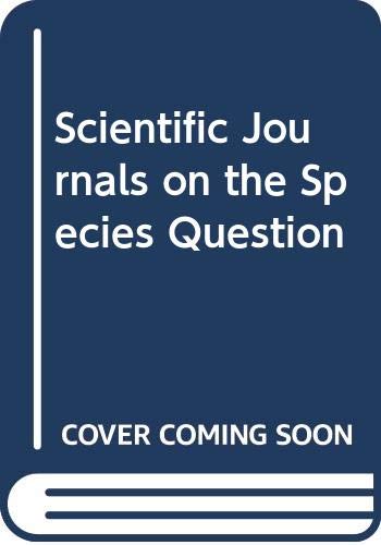 9780300012316: Sir Charles Lyell's Scientific Journals on the Species Question (Yale Studies in the History of Science and Medicine, Vol. 5)