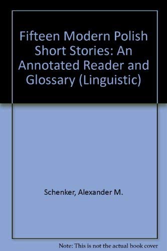 9780300013252: Fifteen Modern Polish Short Stories: An Annotated Reader and Glossary (Linguistic)