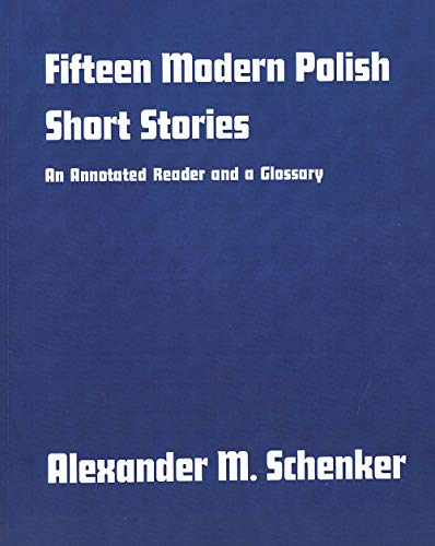 Stock image for Fifteen Modern Polish Short Stories: An Annotated Reader and a Glossary (Yale Language Series) for sale by Wonder Book
