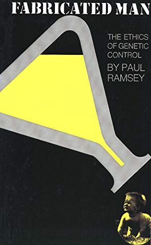 

Fabricated Man: The Ethics of Genetic Control (Yale Fastbacks)