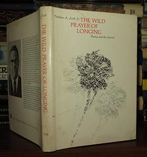 Stock image for The wild prayer of longing;: Poetry and the sacred for sale by SecondSale