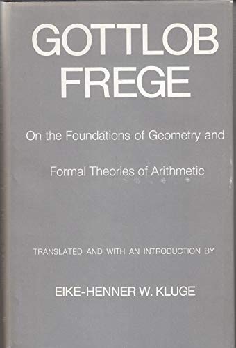 On the foundations of geometry and formal theories of arithmetic (9780300013931) by Frege, Gottlob