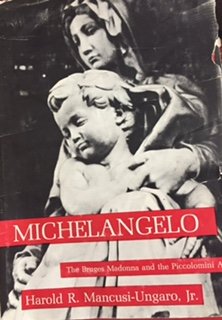 9780300014129: Michelangelo: The Bruges Madonna and the Piccolomini Altar (College S.)