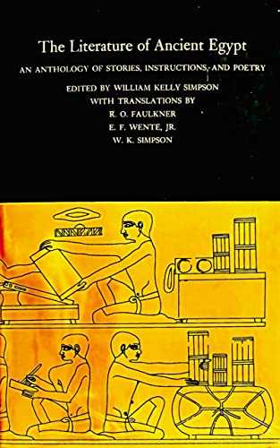 9780300014822: The Literature of Ancient Egypt: An Anthology of Stories, Instructions and Poetry