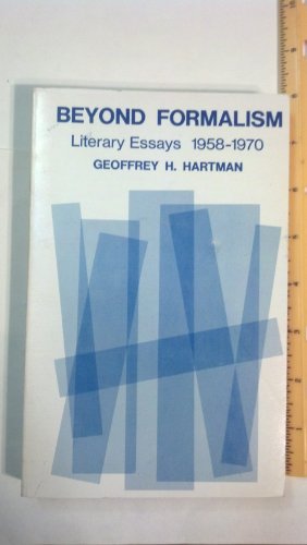 Beispielbild fr Beyond Formalism : Literary Essays, 1958-1970 zum Verkauf von Better World Books: West