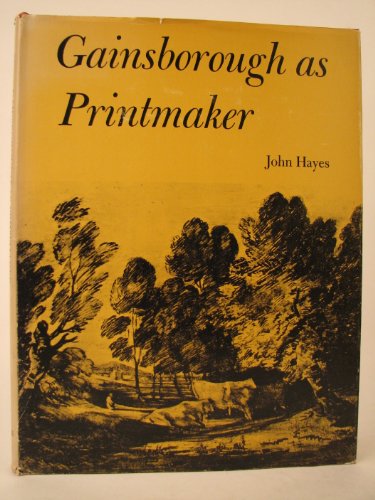 Imagen de archivo de Gainsborough as printmaker ([Studies in British art]) a la venta por Alphaville Books, Inc.