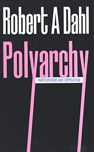 Imagen de archivo de Polyarchy: Participation and Opposition a la venta por HPB-Emerald