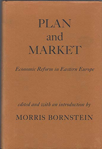 Stock image for Plan and Market: Economic Reform in Eastern Europe (Russian & East European Study) for sale by biblion2
