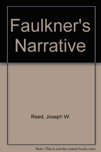 Beispielbild fr Faulkner's Narrative zum Verkauf von Better World Books