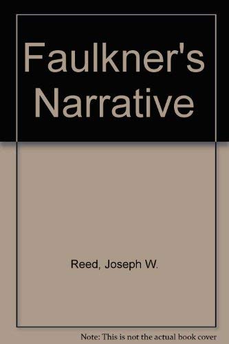 Stock image for FAULKNER'S NARRATIVE. for sale by Cambridge Rare Books