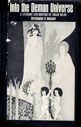 Beispielbild fr Into the Demon Universe : A Literary Exploration of Oscar Wilde zum Verkauf von Better World Books