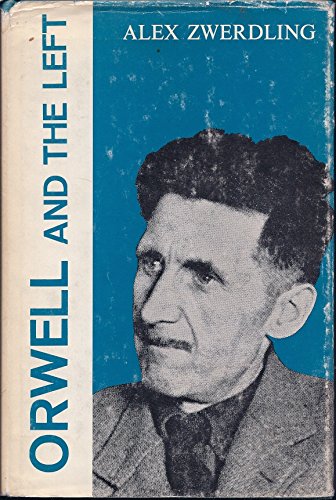 Beispielbild fr Orwell and the Left zum Verkauf von Better World Books