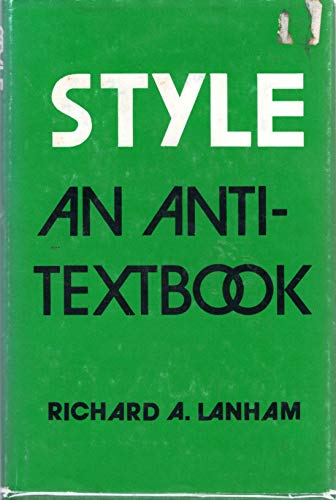 Beispielbild fr Style : An Anti-Textbook zum Verkauf von Better World Books