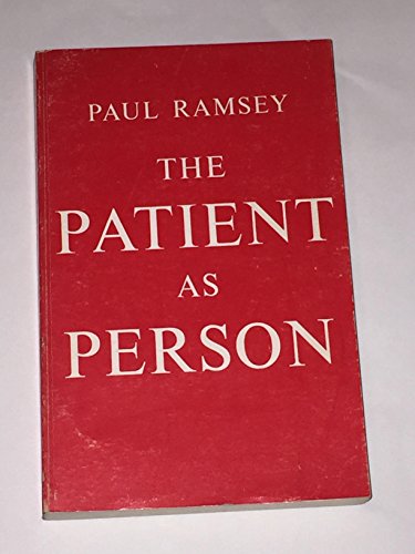 Beispielbild fr The Patient As Person : Exploration in Medical Ethics zum Verkauf von Better World Books