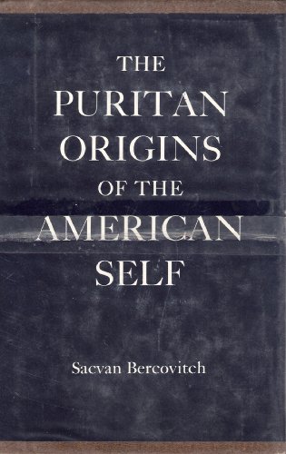 The Puritan Origins of the American Self - Bercovitch, Sacvan