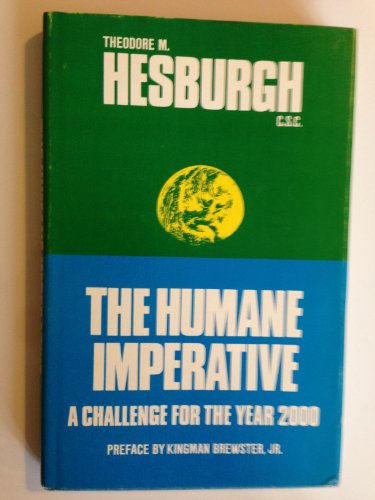 Imagen de archivo de The humane imperative: A challenge for the year 2000 (The Terry lectures) a la venta por Midtown Scholar Bookstore