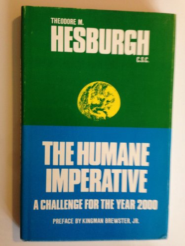 9780300017878: The humane imperative: A challenge for the year 2000 (The Terry lectures)
