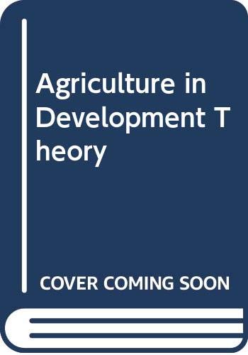 Stock image for Agriculture in Development Theory (Economic Growth Center) for sale by Anybook.com