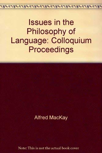 9780300018288: Issues in the philosophy of language: Proceedings of the 1972 Oberlin Colloquium in Philosophy